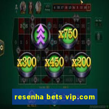 resenha bets vip.com